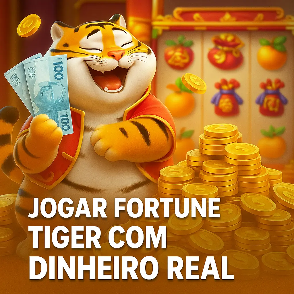 Jogar Fortune Tiger com Dinheiro Real